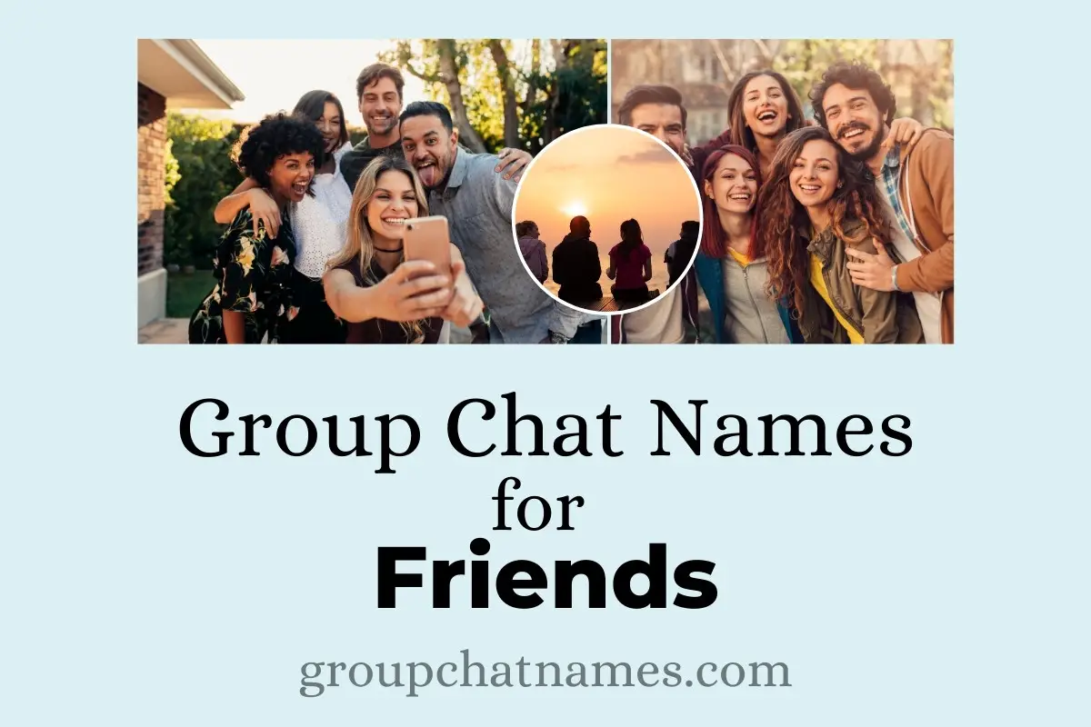 group chat names for friends