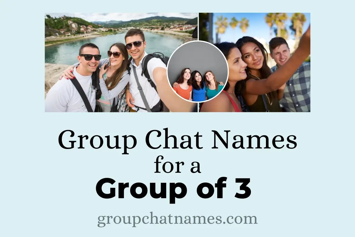 group chat names for group of 3