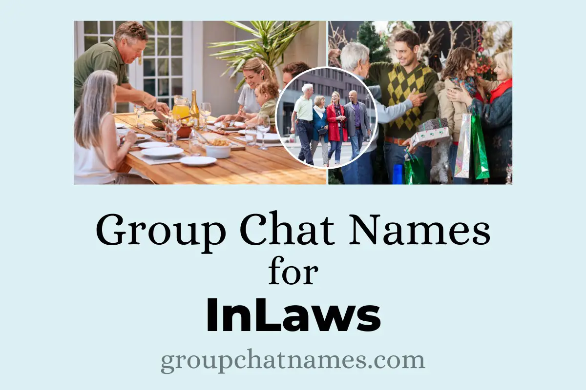 Group Chat Names For Inlaws