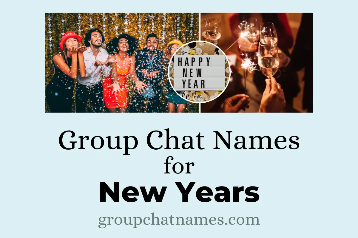 Group Chat Names for New Years