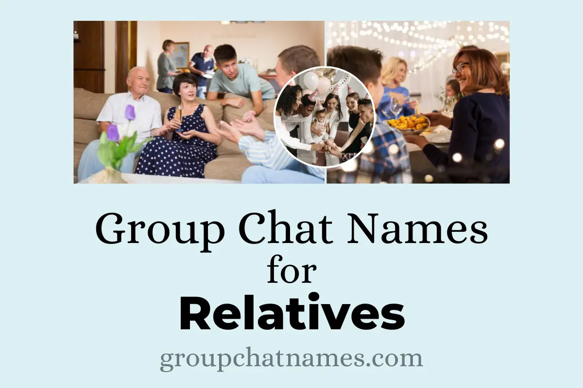 Group Chat Names for Relatives