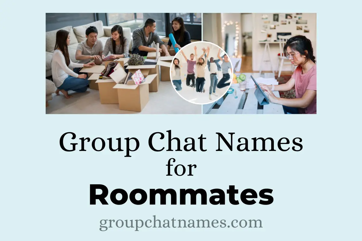 Group Chat Names For Roommates