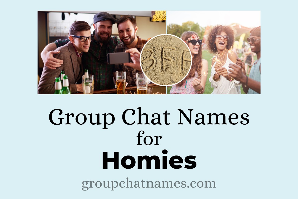 Group Chat Names for Homies