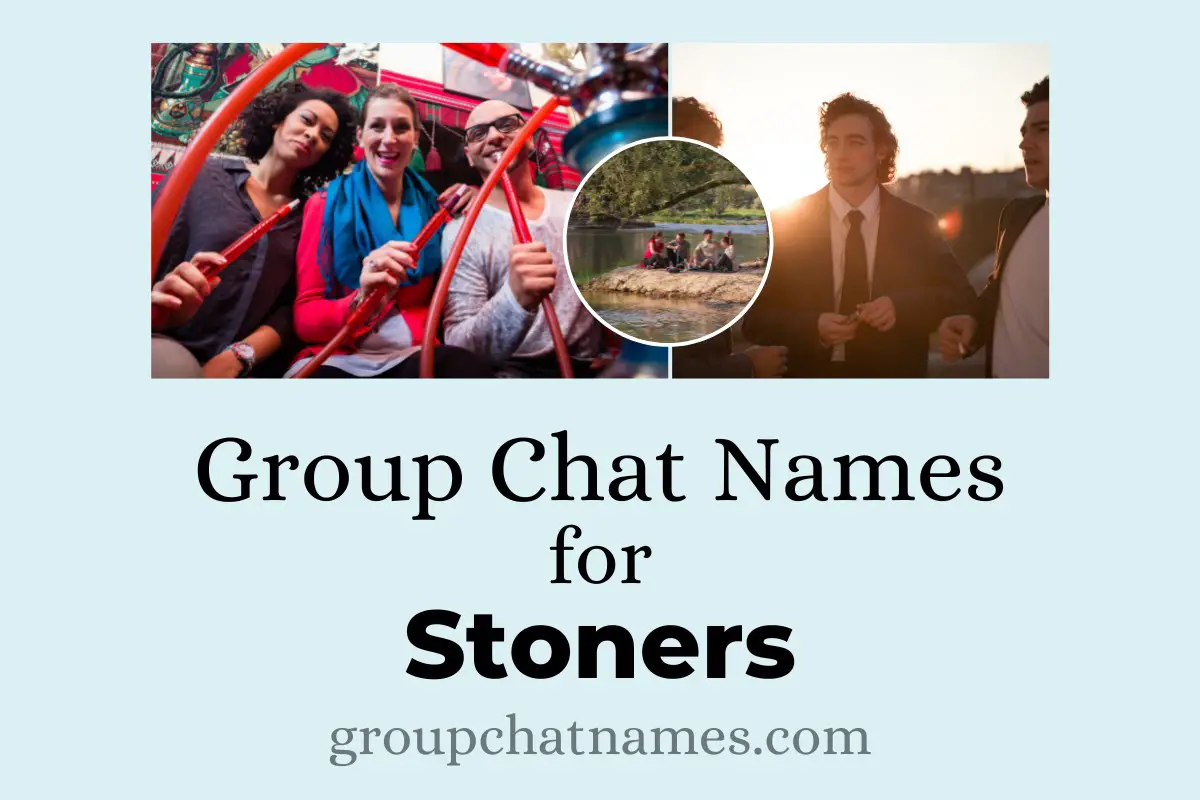 Group Chat Names for Stoners