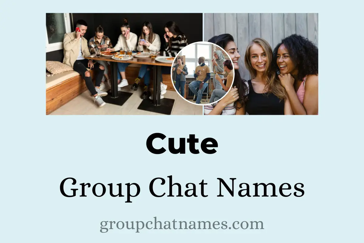 Cute Group Chat Names