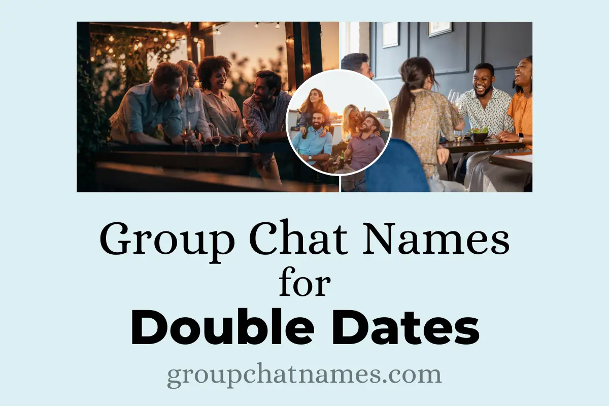 Group Chat Names for Double Dates