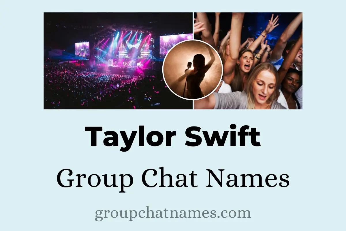 Taylor Swift Group Chat Names