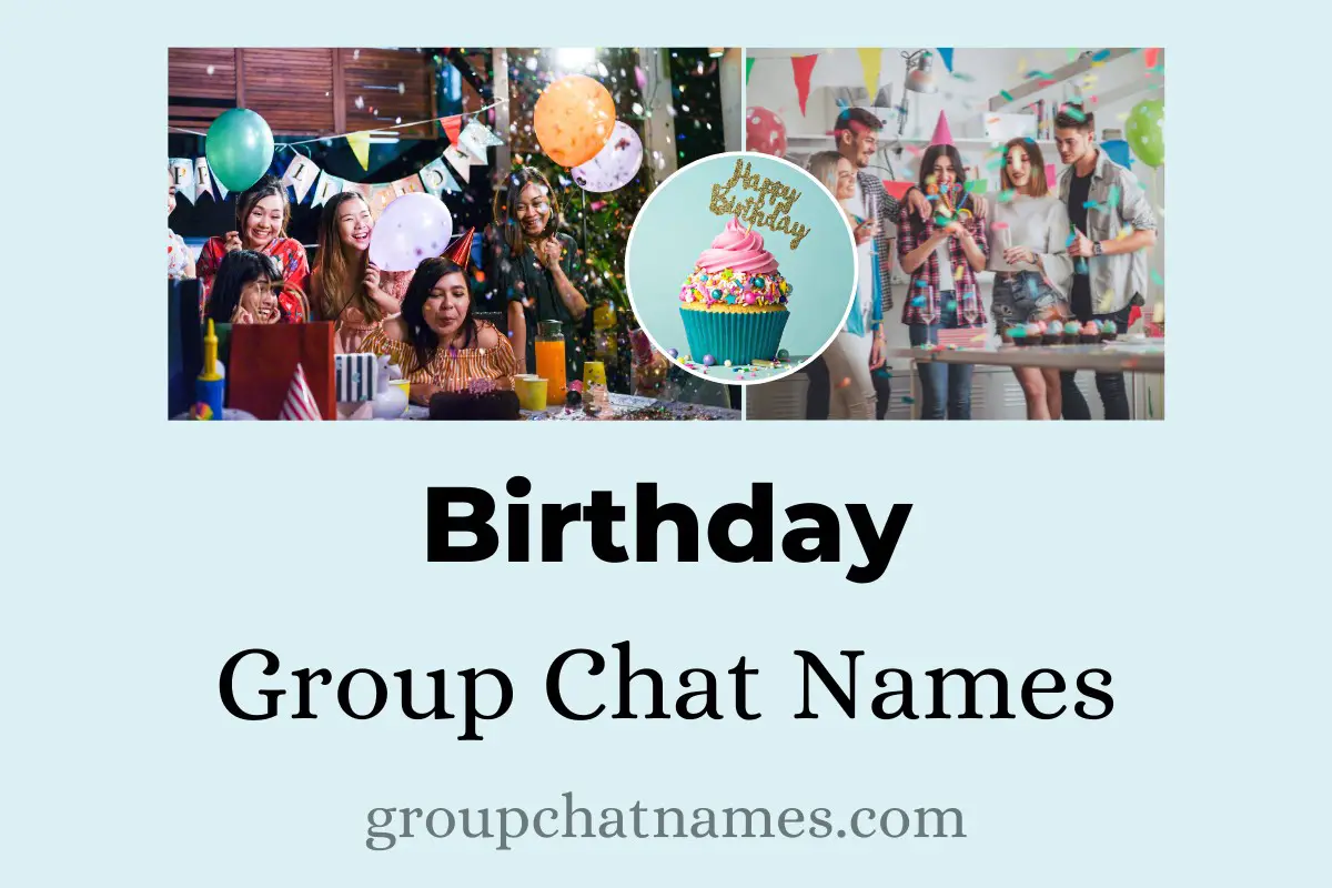 Birthday Group Chat Names