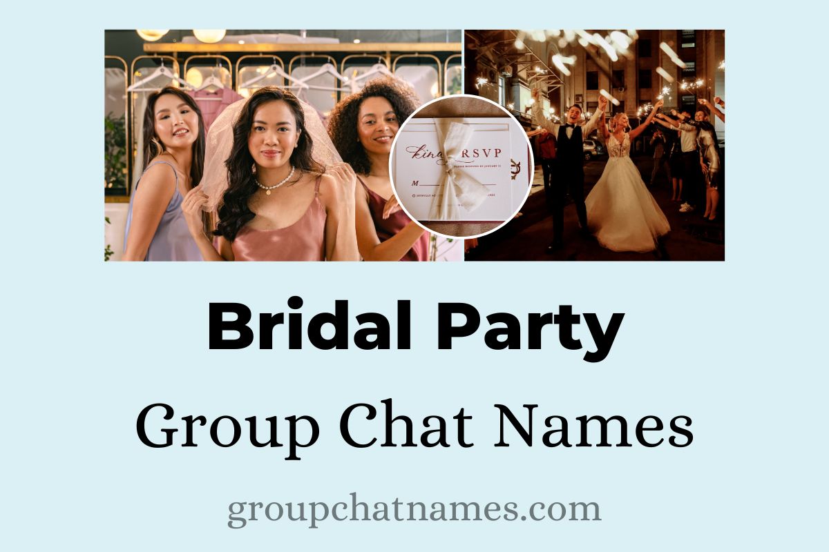 Bridal Party Group Chat Names