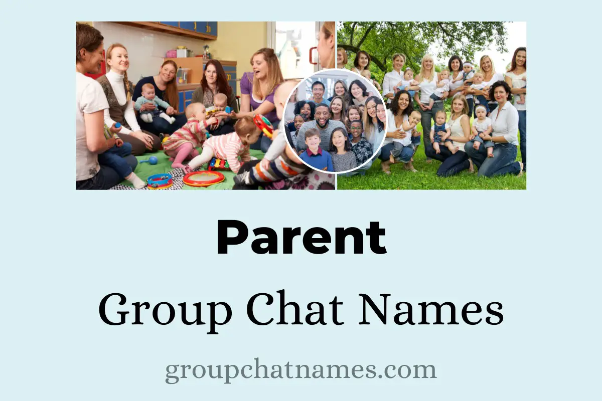 Parent Group Chat Names