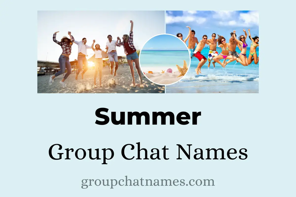 Summer Group Chat Names