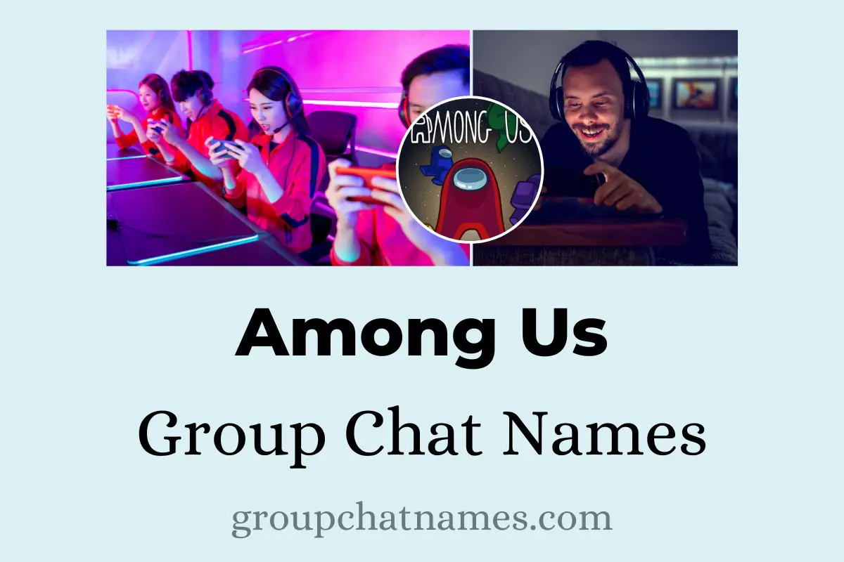 Among Us Group Chat Names