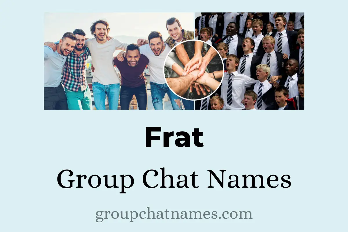 Frat Group Chat Names