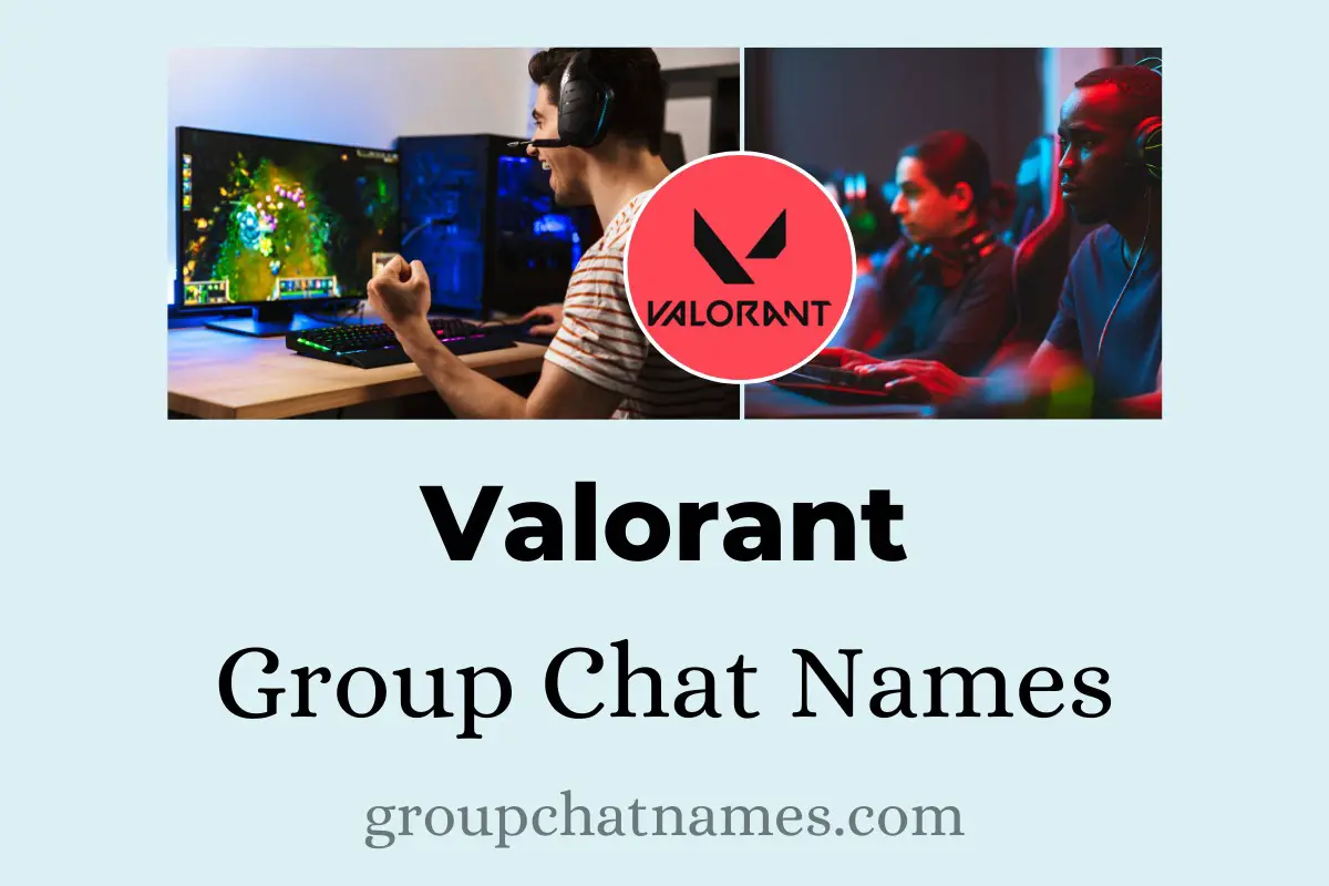 Valorant Group Chat Names
