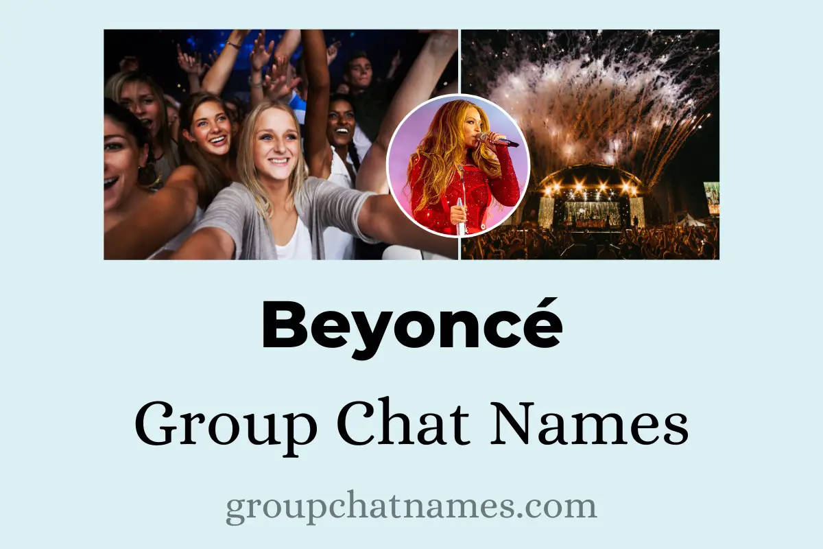 Beyonce Group Chat Names