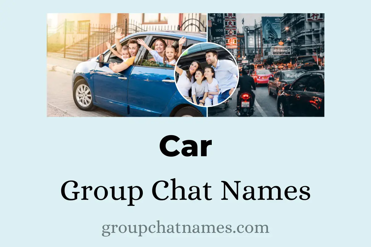 Car Group Chat Names