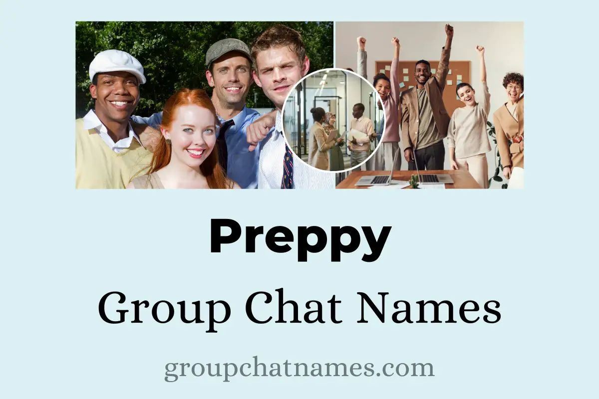 Preppy Group Chat Names