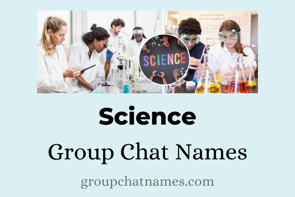 Science Group Chat Names