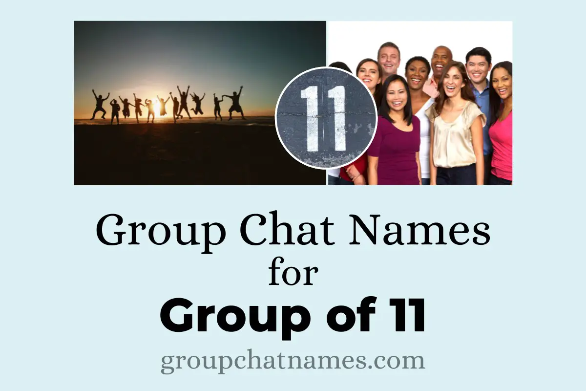Group Chat Names for Group of 11