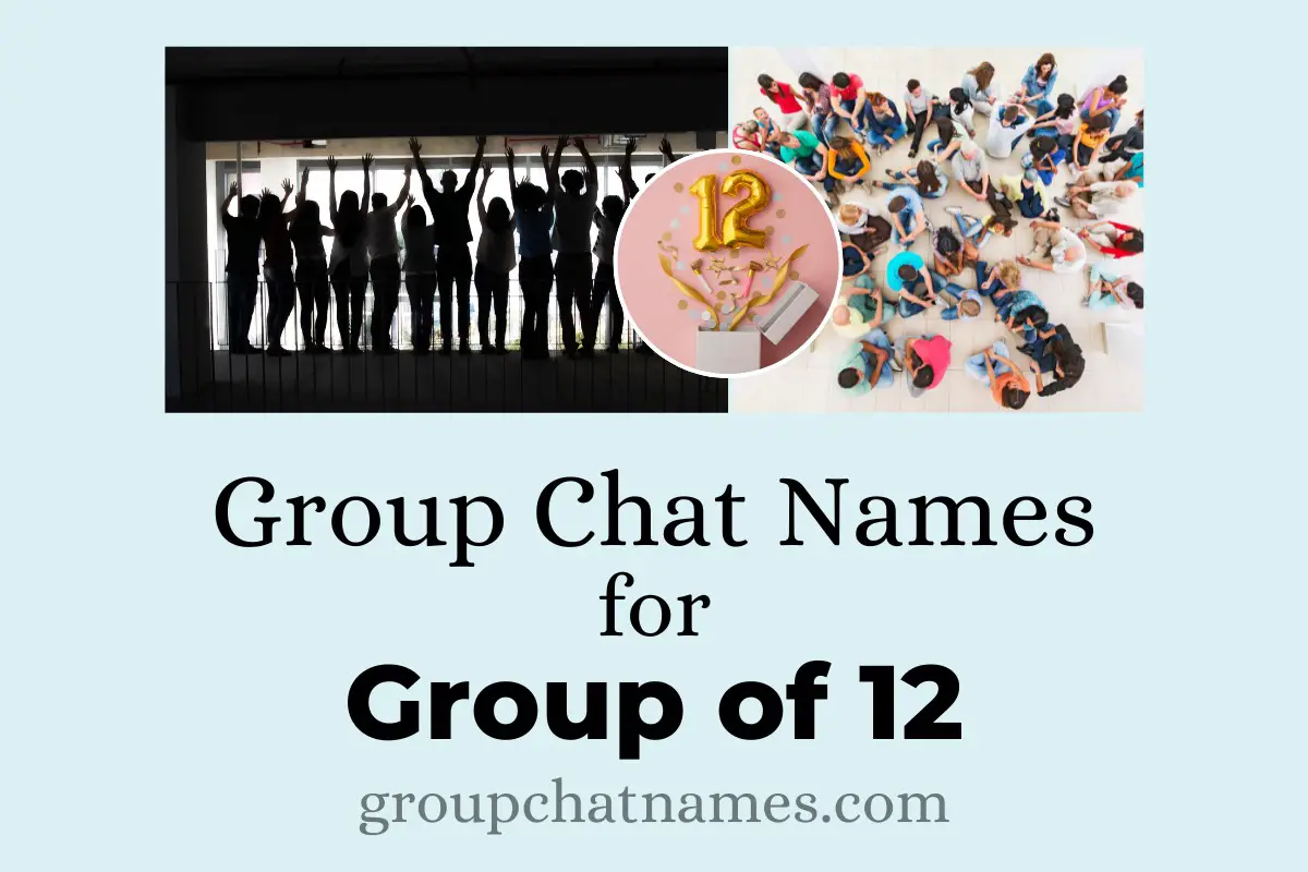Group Chat Names for Group of 12