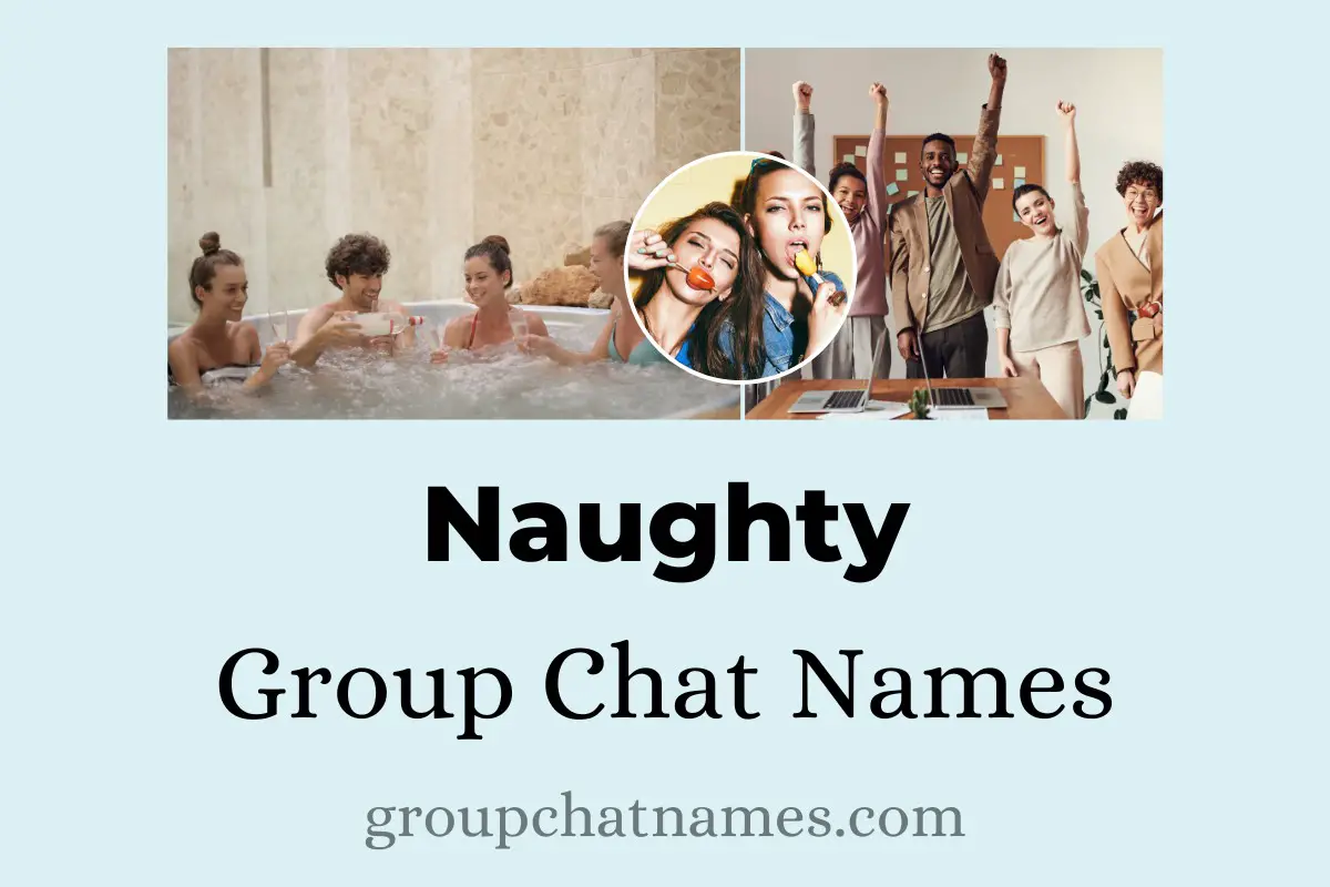 Naughty Group Chat Names
