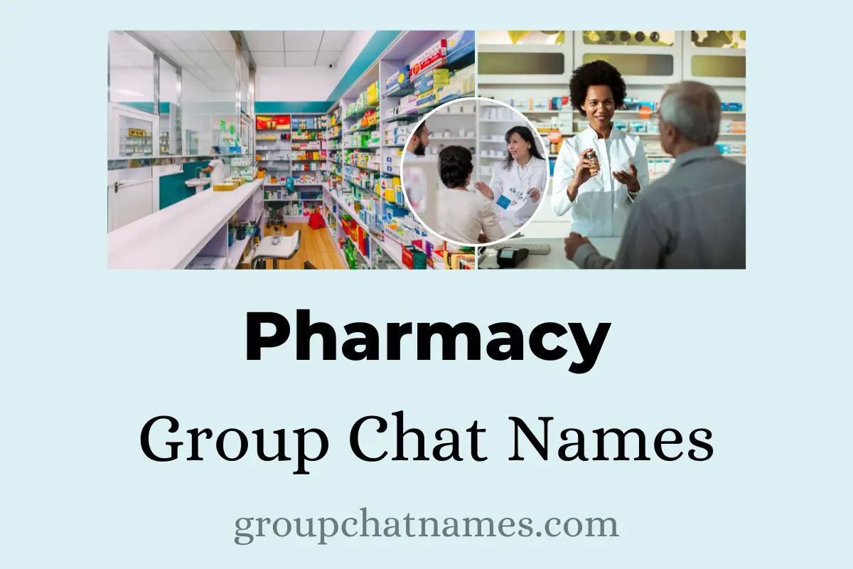 Pharmacy Group Chat Names