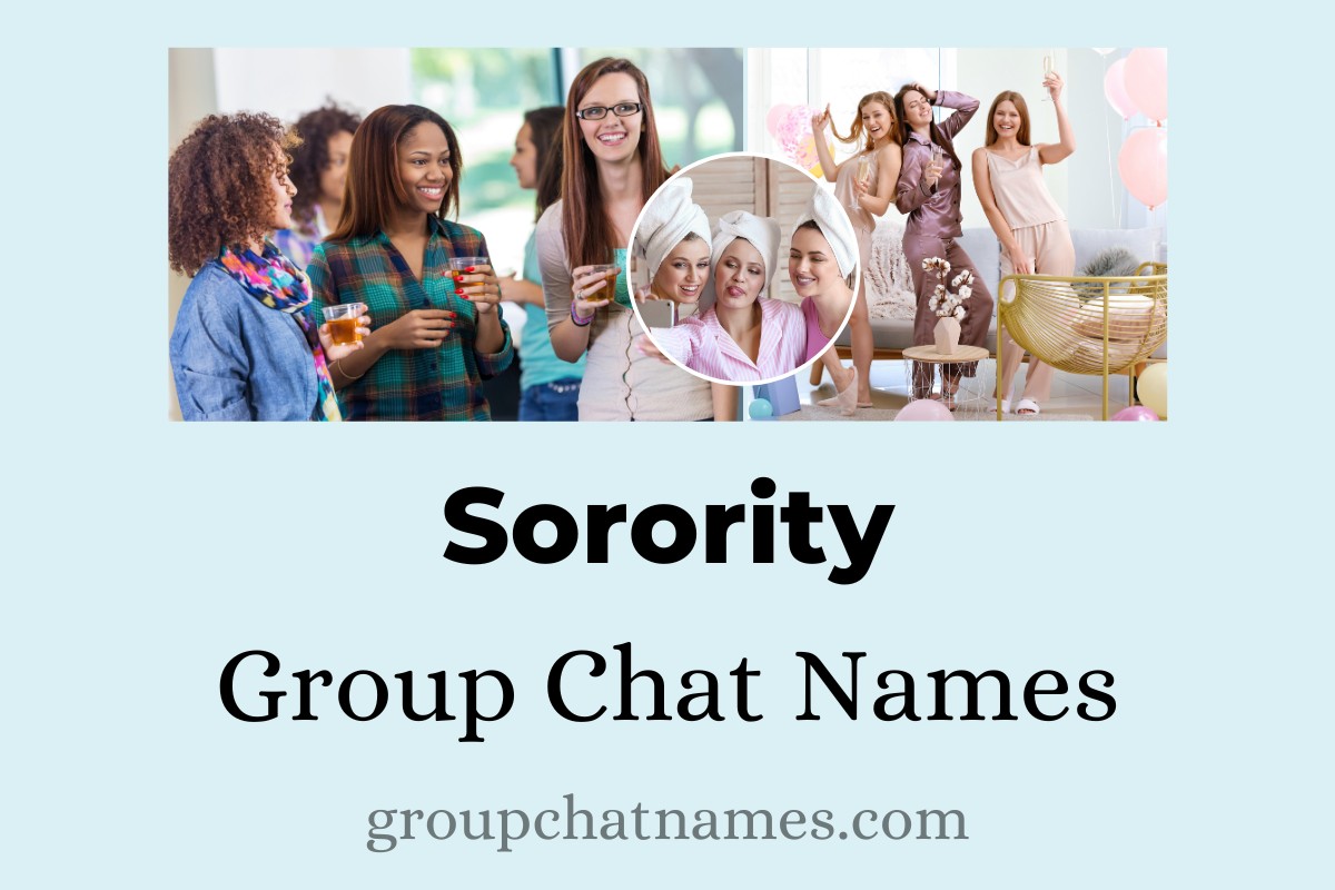 Sorority Group Chat Names