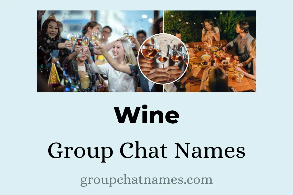Wine Group Chat Names