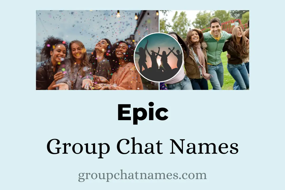 Epic Group Chat Names