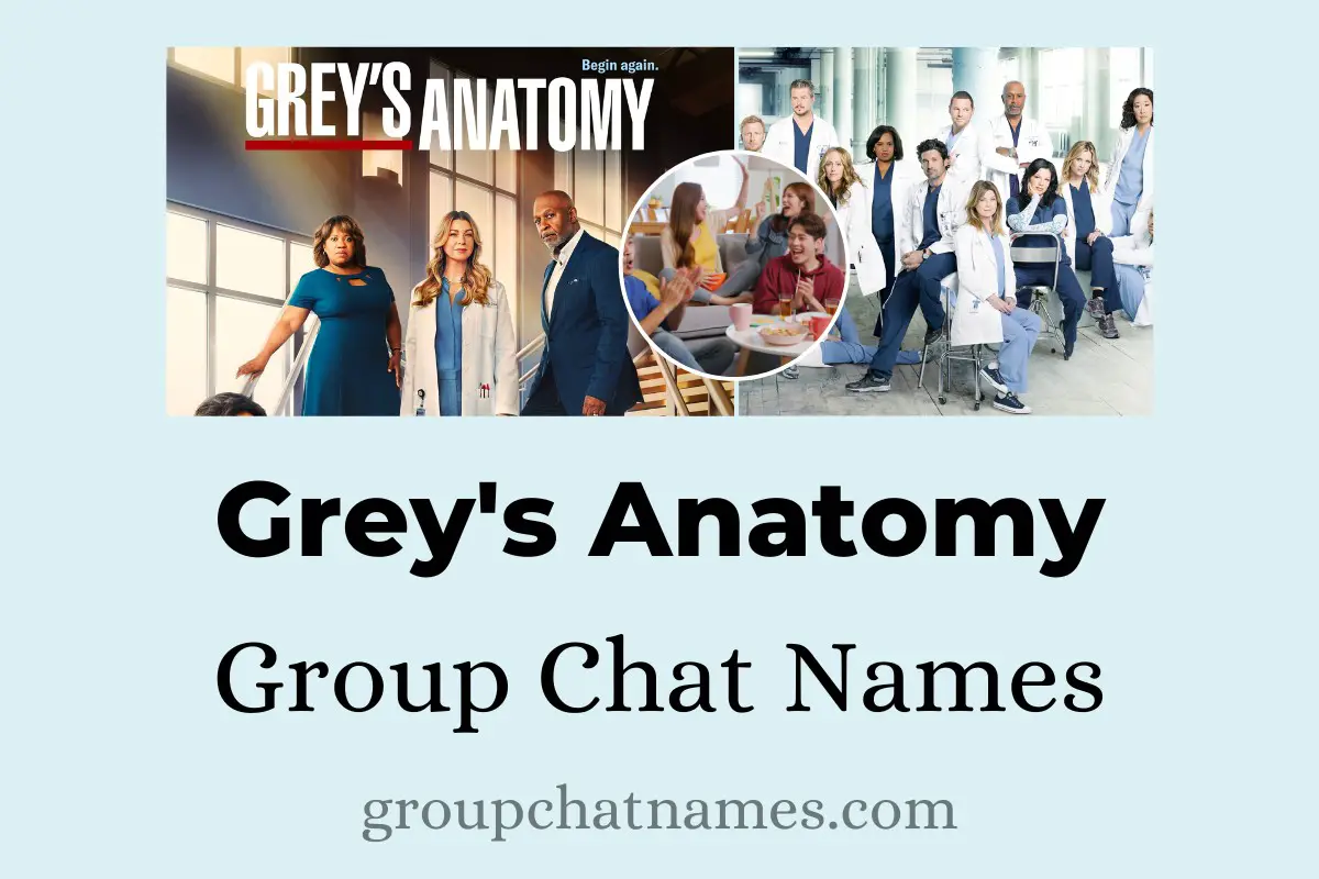 Grey's Anatomy Group Chat Names