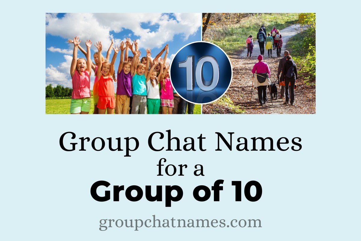 Group Chat Names for Group of 10