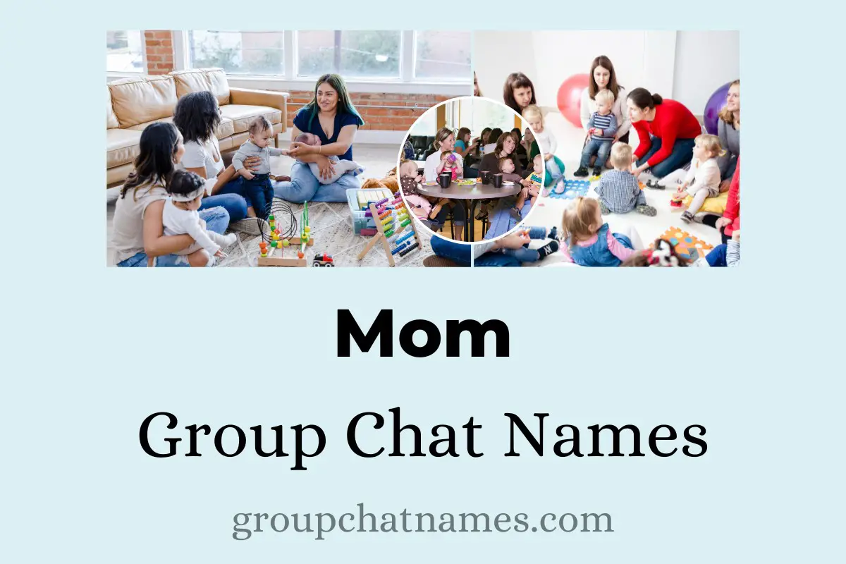 Mom Group Chat Names