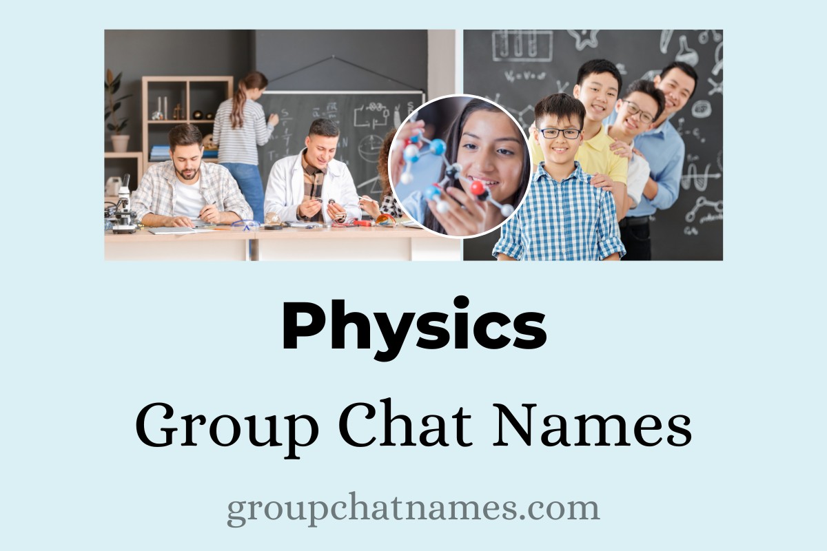 Physics Group Chat Names