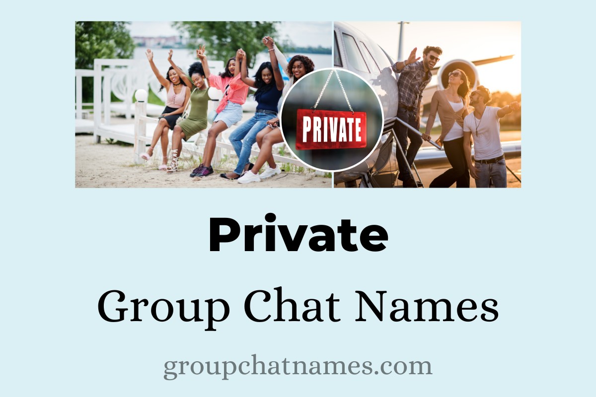 Private Group Chat Names