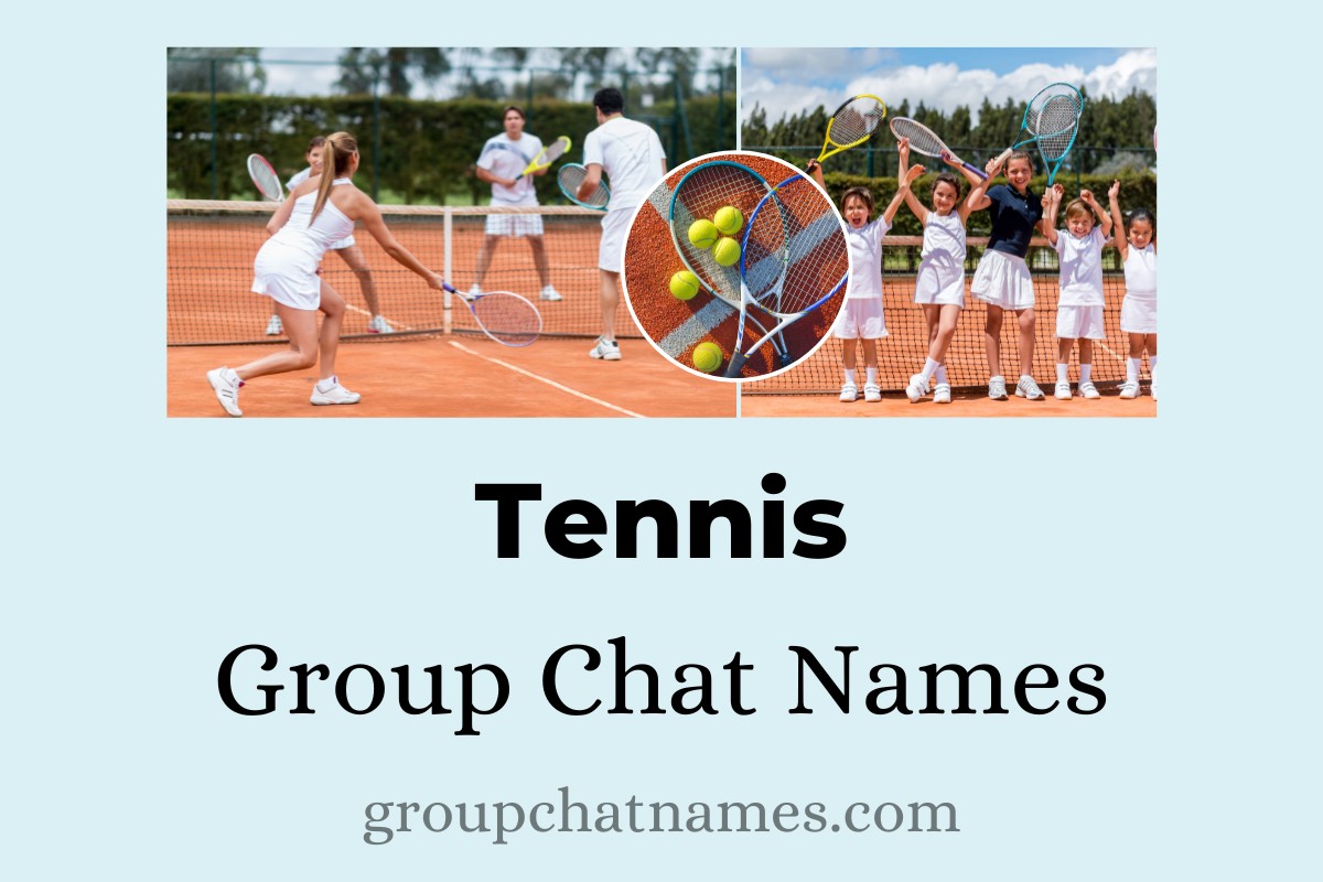 Tennis Group Chat Names