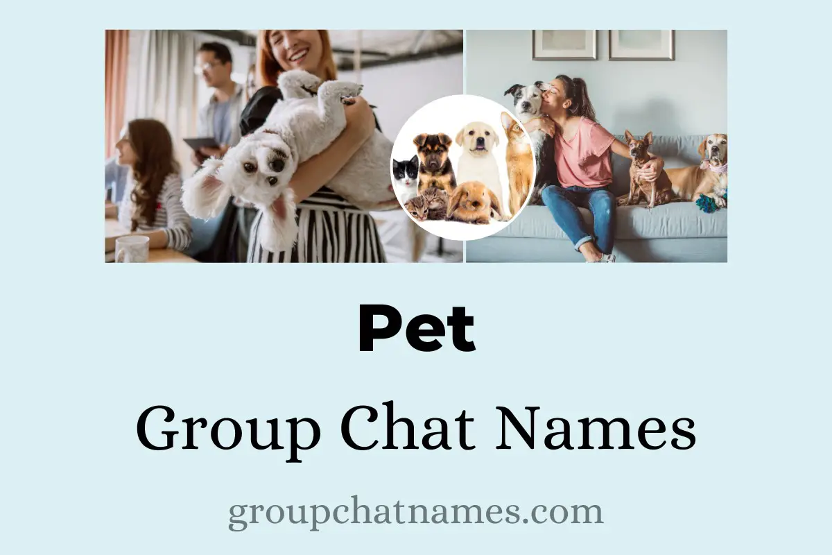 Pet Group Chat Names