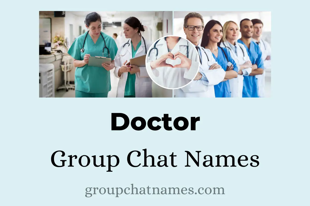Doctor Group Chat Names