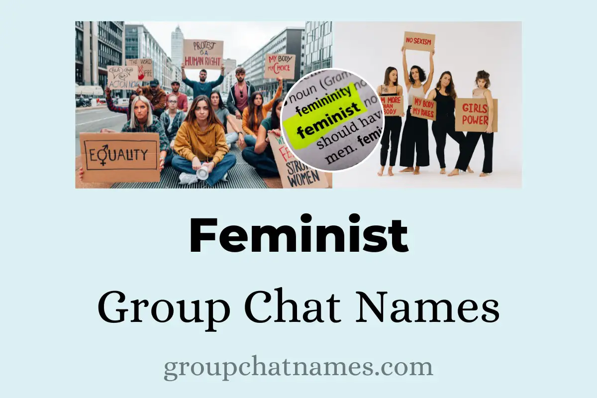 Feminist Group Chat Names