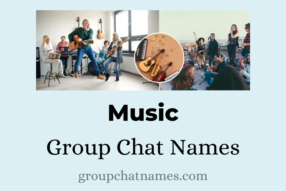 Music Group Chat Names