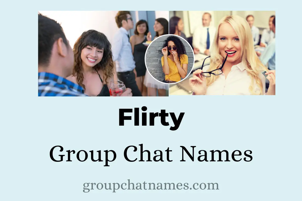 Flirty Group Chat Names